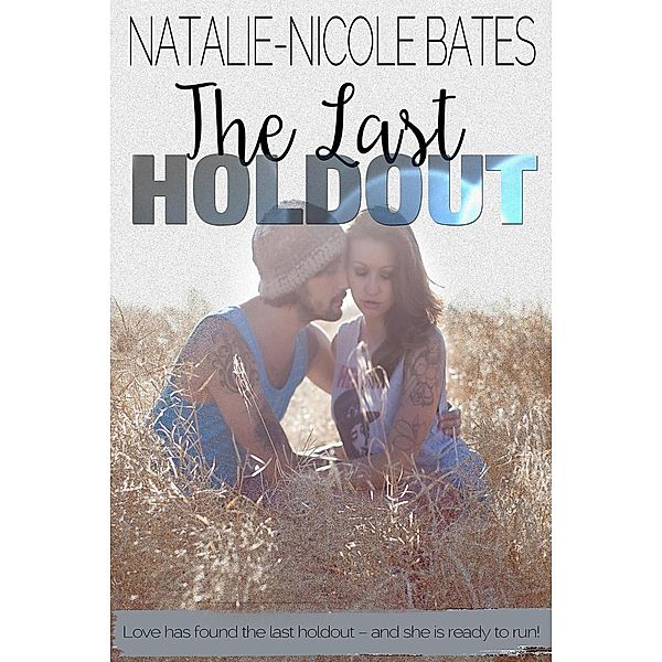 The Last Holdout, Natalie-Nicole Bates