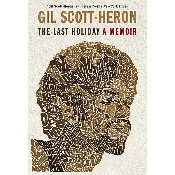 The Last Holiday, Gil Scott-Heron