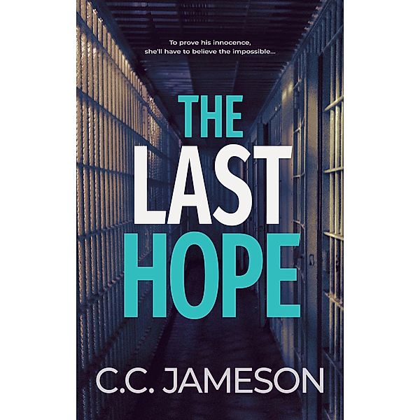 The Last Hope (Detective Kate Murphy Mystery) / Detective Kate Murphy Mystery, C. C. Jameson