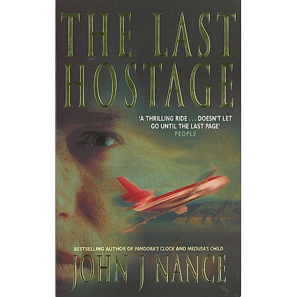 The Last Hostage, John J Nance