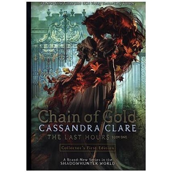 The Last Hours - Chain of Gold, Cassandra Clare