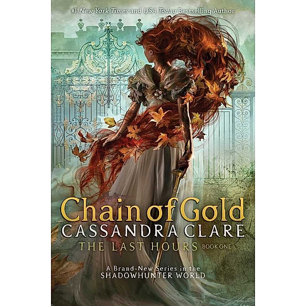 The Last Hours - Chain of Gold, Cassandra Clare