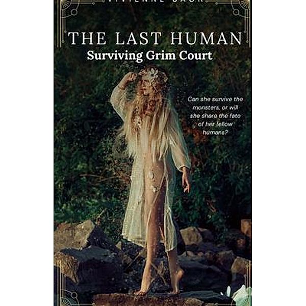 The Last Human, Vivienne Sack