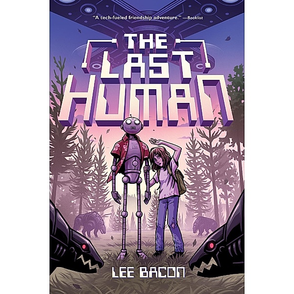 The Last Human / Amulet Books, Lee Bacon