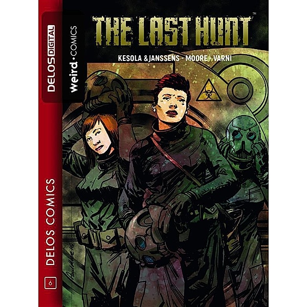 The Last Hunt, Paul Moore, Ken Janssens