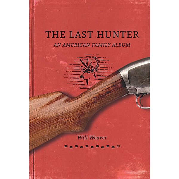 The Last Hunter, Will Weaver