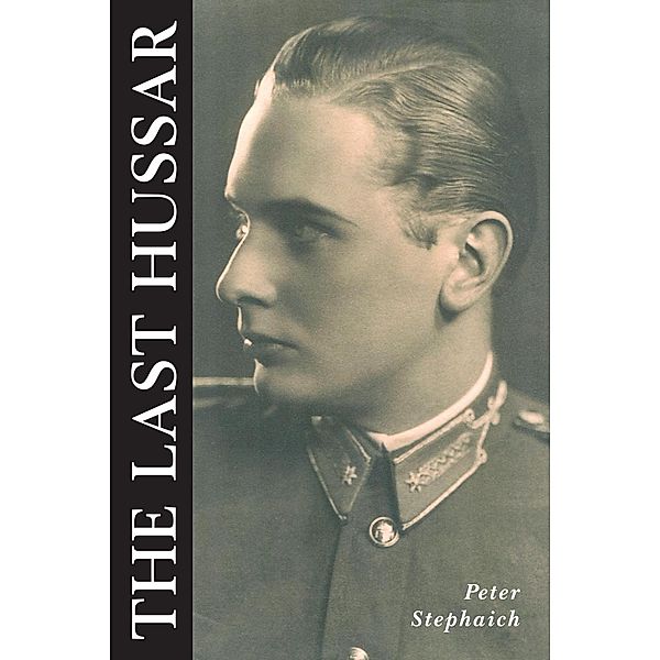 The Last Hussar, Peter Stephaich