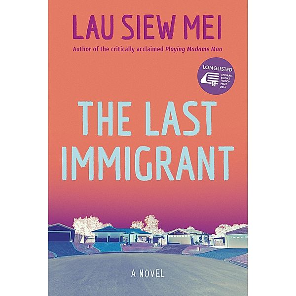 The Last Immigrant, Lau Siew Mei