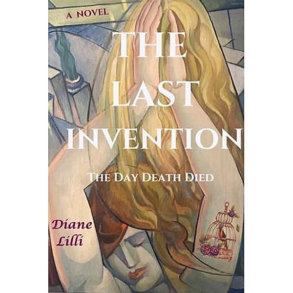 The Last Invention, Diane Lilli