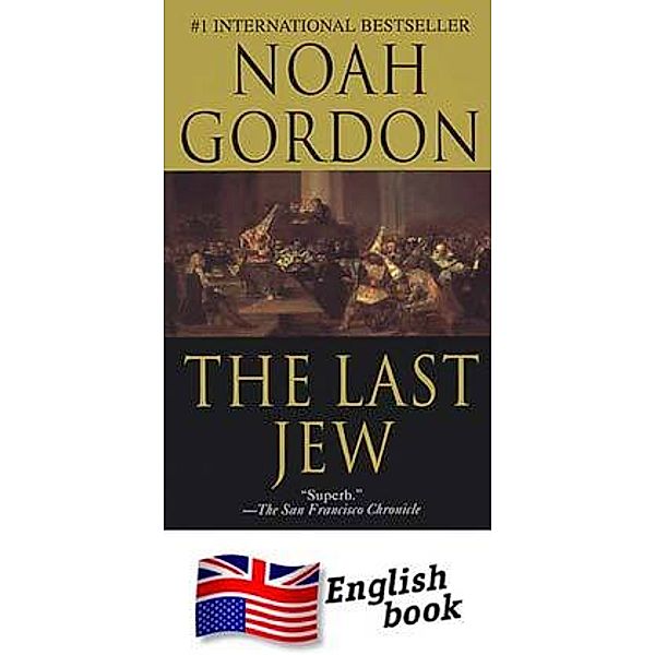 The Last Jew, Noah Gordon