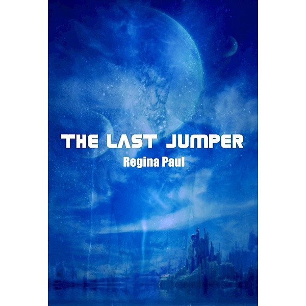 The Last Jumper, Regina Paul