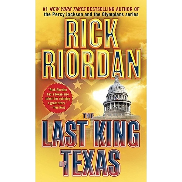 The Last King of Texas / Tres Navarre Bd.3, Rick Riordan