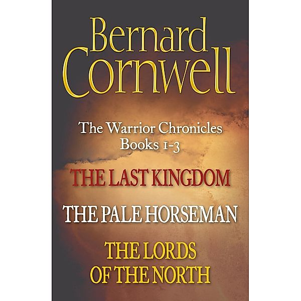 The Last Kingdom Series Books 1-3 / The Last Kingdom Series, Bernard Cornwell