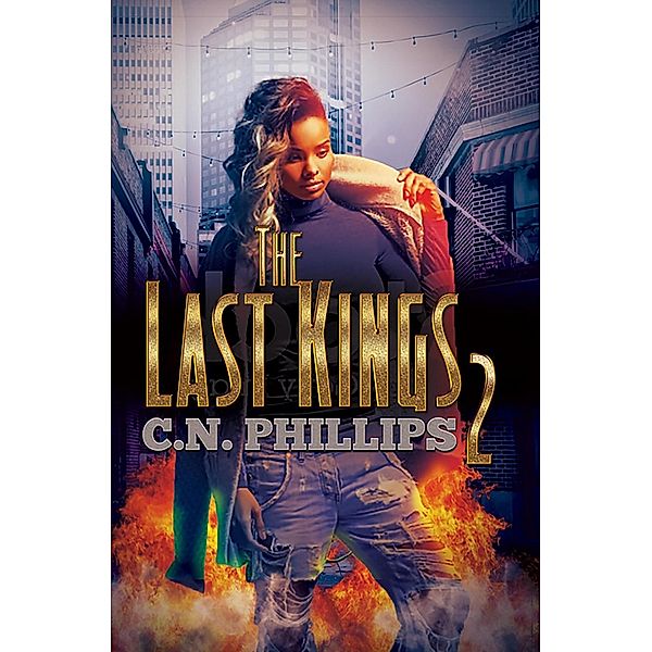 The Last Kings 2, C. N. Phillips