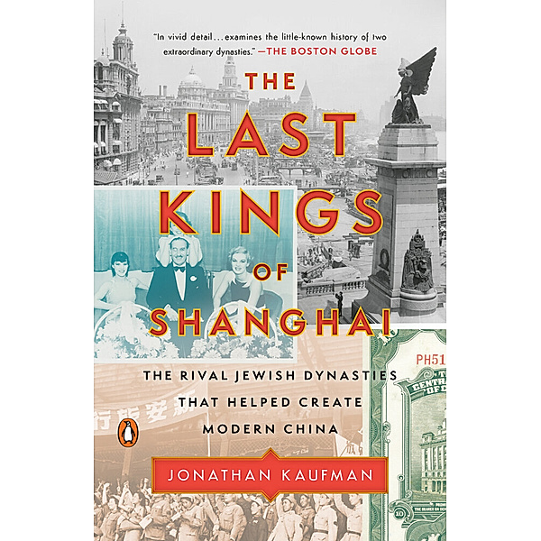 The Last Kings of Shanghai, Jonathan Kaufman