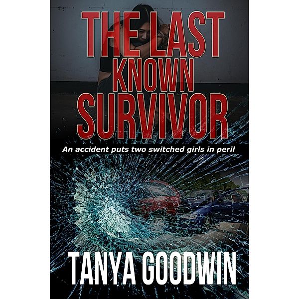 The Last Known Survivor, Tanya Goodwin