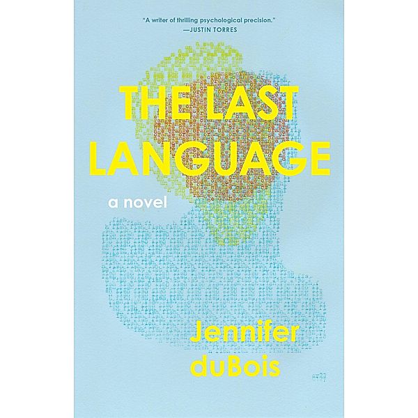 The Last Language, Jennifer DuBois