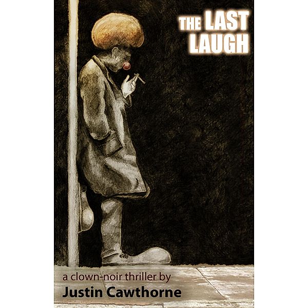 The Last Laugh, Justin Cawthorne