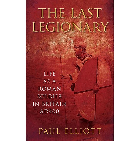 The Last Legionary, Paul Elliott