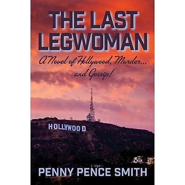 The Last Legwoman / Penny Pence Smith, Penny Pence Smith