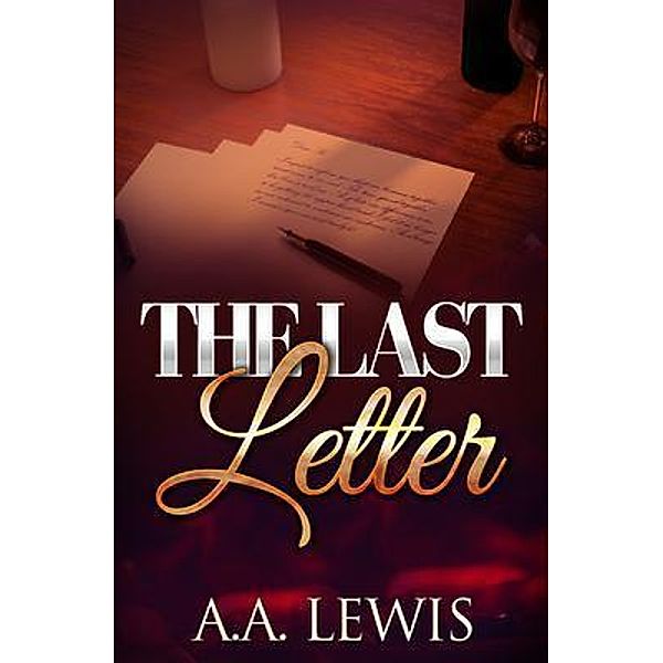 The Last Letter / D & S Publishing, A. A. Lewis