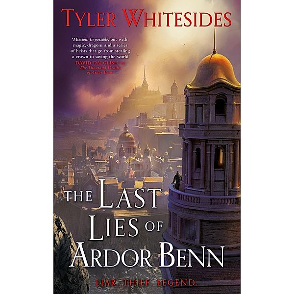 The Last Lies of Ardor Benn / Kingdom of Grit Bd.3, Tyler Whitesides