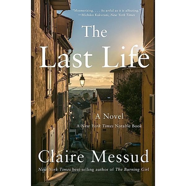 The Last Life, Claire Messud