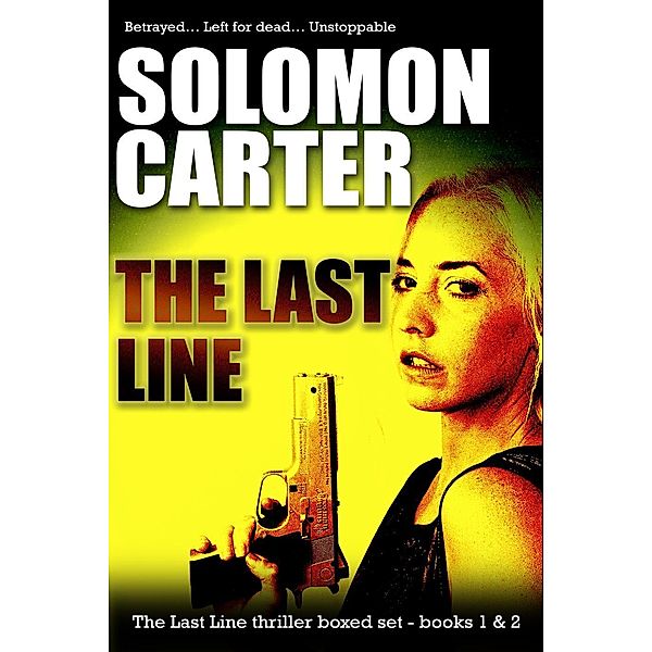 The Last Line - Thriller Boxed Set - Books 1 & 2, Solomon Carter