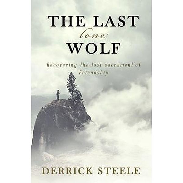 The Last Lone Wolf, Derrick Steele