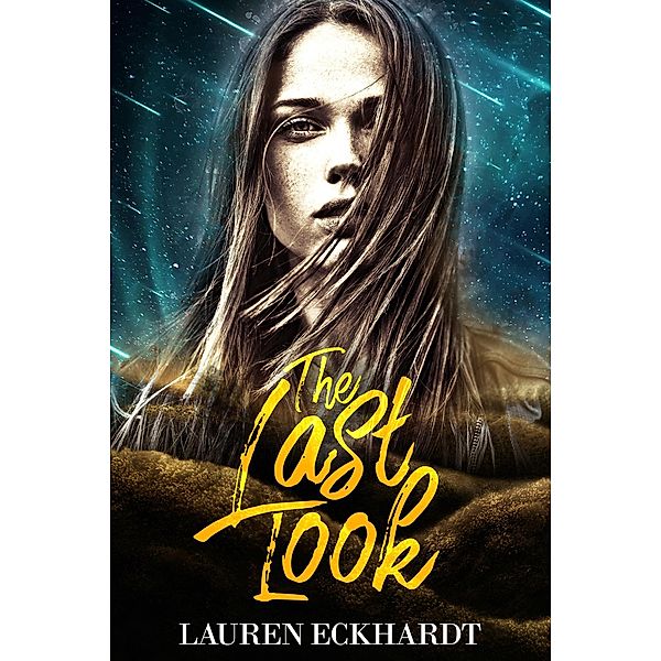 The Last Look, Lauren Eckhardt