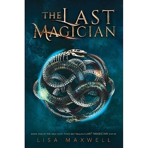 The Last Magician, Lisa Maxwell