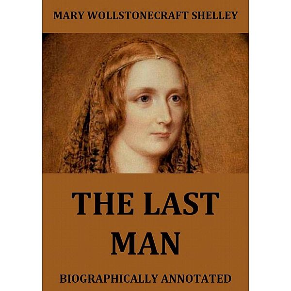 The Last Man, Mary Wollstonecraft Shelley