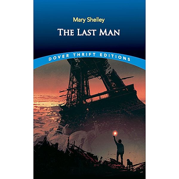 The Last Man / Dover Thrift Editions: SciFi/Fantasy, Mary Shelley