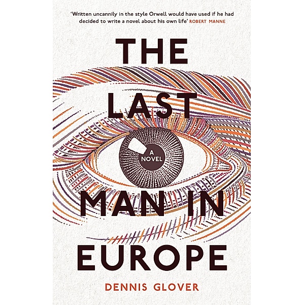 The Last Man in Europe, Dennis Glover