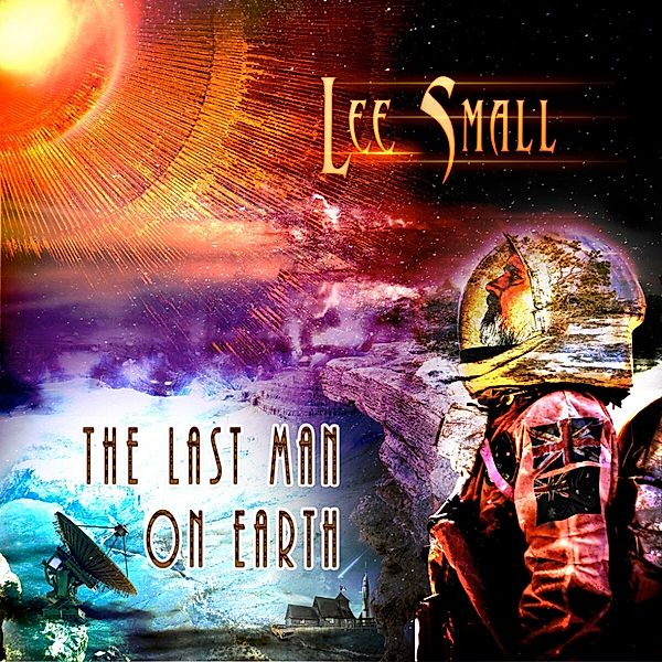 The Last Man On Earth (CD Digipack), Lee Small