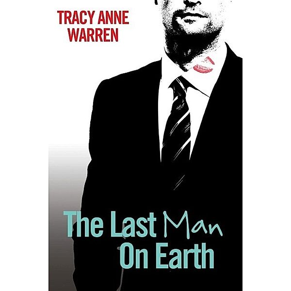 The Last Man On Earth / The Graysons Bd.1, Tracy Anne Warren