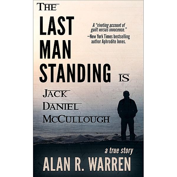 The Last Man Standing, Alan R. Warren