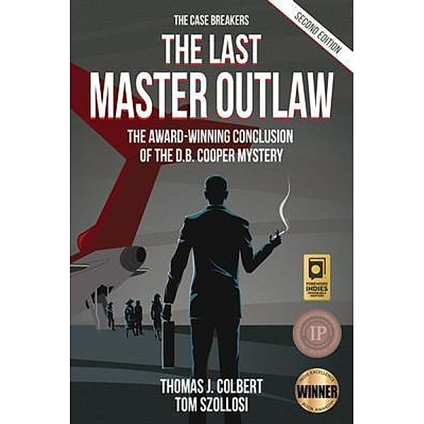 The Last Master Outlaw, Thomas J. Colbert, Tom Szollosi