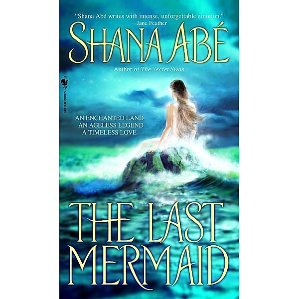 The Last Mermaid, Shana Abé