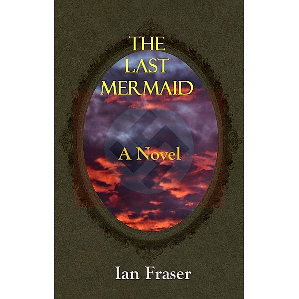 The Last Mermaid, Ian Fraser