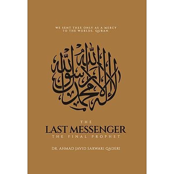 The Last Messenger, Ahmad Javid Sarwari Qaderi