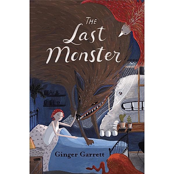 The Last Monster, Ginger Garrett