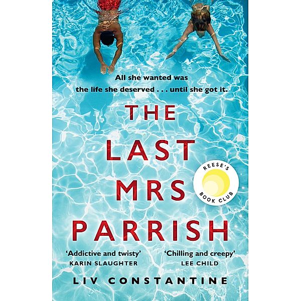 The Last Mrs Parrish, Liv Constantine