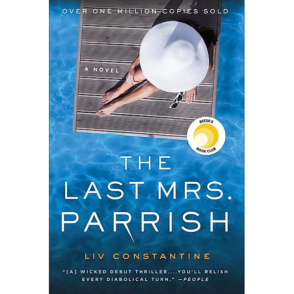 The Last Mrs. Parrish, Liv Constantine