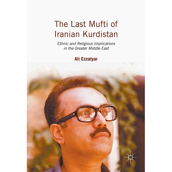 The Last Mufti of Iranian Kurdistan, Ali Ezzatyar