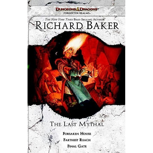 The Last Mythal / The Last Mythal, Richard Baker