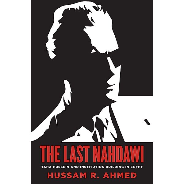 The Last Nahdawi, Hussam R. Ahmed