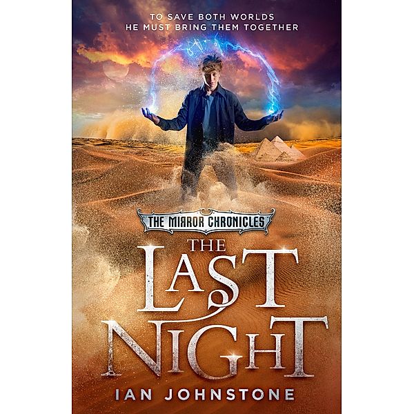 The Last Night / The Mirror Chronicles Bd.3, Ian Johnstone