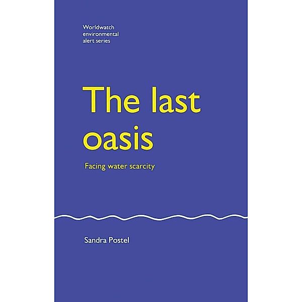 The Last Oasis, Sandra Postel