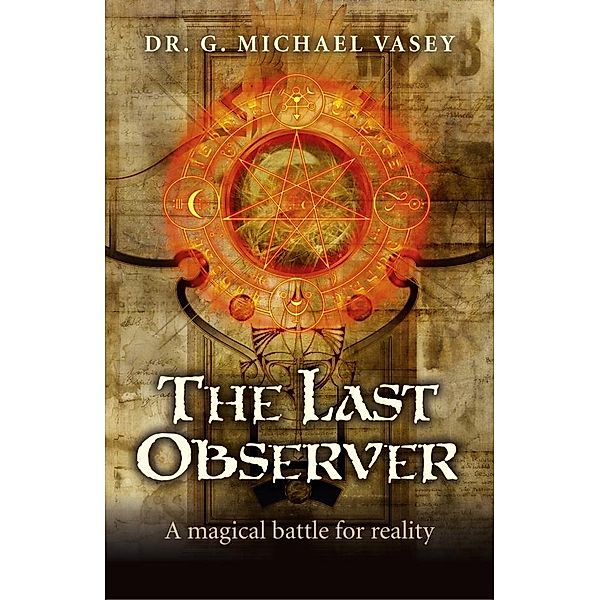 The Last Observer, G. Michael Vasey